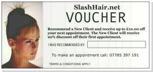 recommend a friend & receive a 20% discount (£10.00) off a Cut & Finish