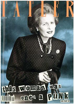 Vivienne Westwood as Margaret Thatcher - Tatler April Fool issue 1989