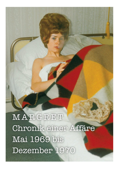 A love affair in a suitcase! Margret:  Chronicle of an Affair May 1969 to December 1970